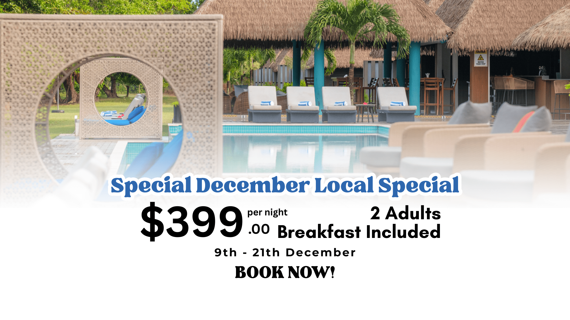 Super Locals December Specials Best Affordable Rates Natadola Beach Resorts and Hotel.